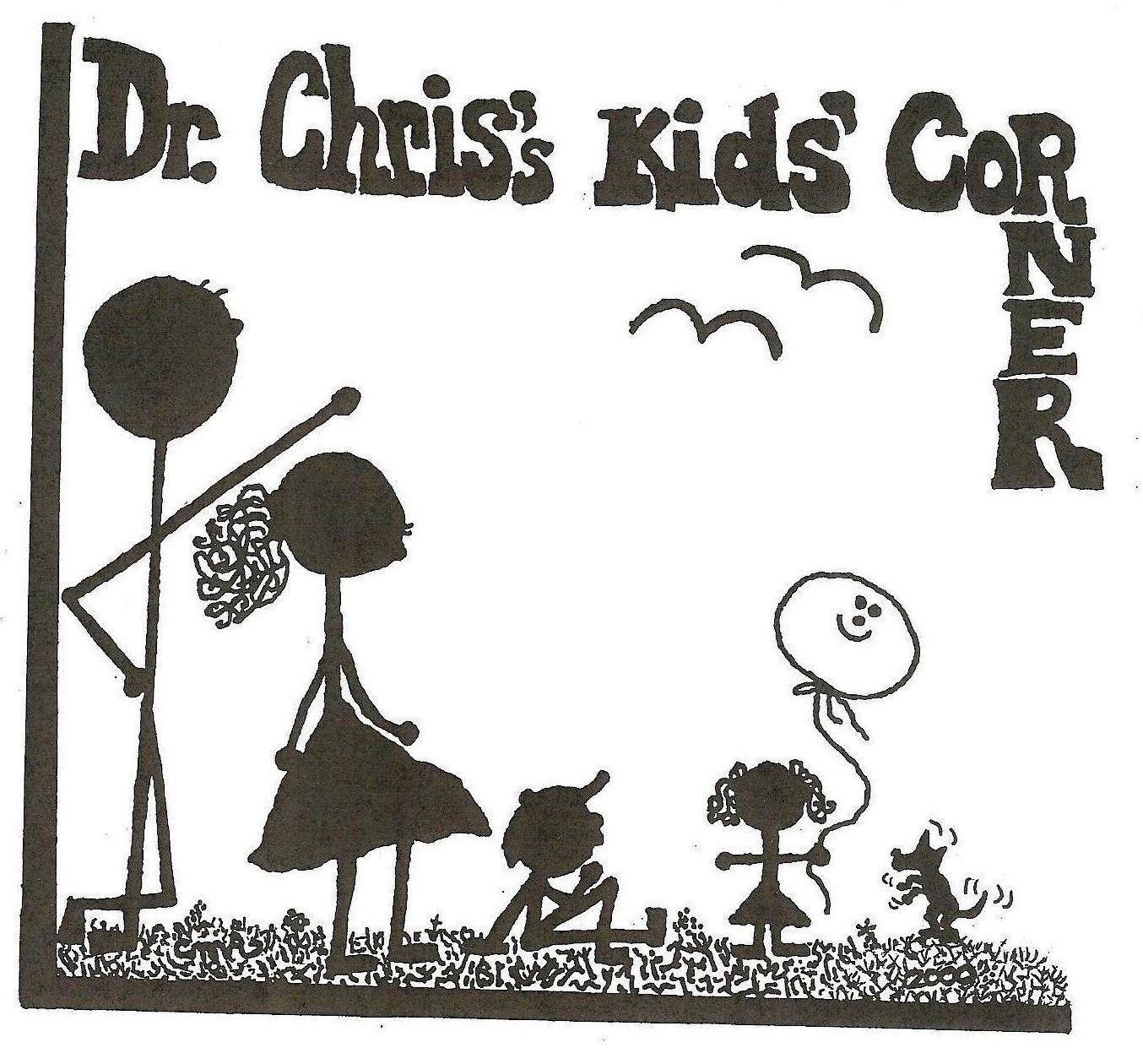 Dr. Chris's Kids' Corner